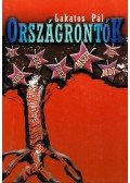 Lakatos Pál - Országrontók
