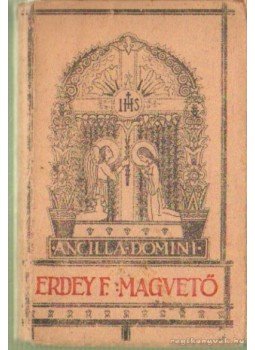 Dr. Erdély Ferenc - Magvető Dr. Erdély Ferenc - Magvető, Kalocsa 1988 antikvár könyv