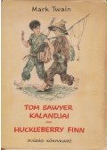 Twain, Mark - Tom Sawyer kalandjai / Huckleberry Finn