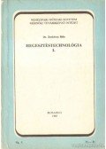 Dr. Zorkóczy Béla - Hegesztéstechnológia I.