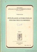 Gulyás István - Pótlólagos automatizálás pneumatikus elemekkel