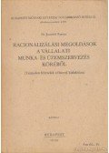 Dr. Jancsók Ferenc - Racionalizálási megoldások a vállalati munka- és üzemszervezés köréből