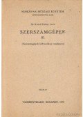 Dr. Kröell Dulay Imre - Szerszámgépek III.