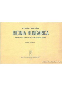 Kodály Zoltán - Bicinia Hungarica első füzet Kodály Zoltán - Bicinia Hungarica első füzet, Budapest 1980 antikvár könyv