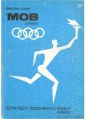 Keresztényi József - Mob története