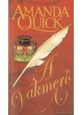 Amanda Quick - A vakmerő