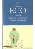 Umberto Eco - Derrick oder die Leidenschaft für das Mittelmaß