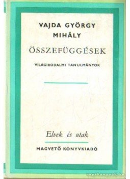 Vajda György Mihály - Összefüggések Vajda György Mihály - Összefüggések, Budapest 1978 antikvár könyv