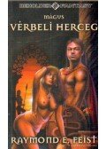 Raymond E. Feist - Vérbeli herceg