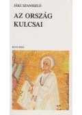 Jáki Szaniszló - Az ország kulcsai
