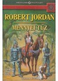 Robert Jordan - Mennyei tűz II. kötet