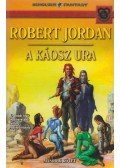Robert Jordan - A káosz ura II. kötet