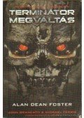 Alan Dean Foster - Terminátor -  Megváltás