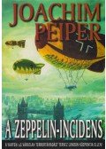 Peiper, Joachim - A Zeppelin-incidens