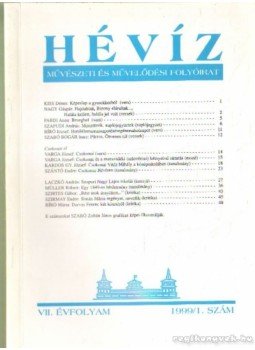 Laczkó András - Hévíz 1999 /1. szám VII. évfolyam Laczkó András - Hévíz 1999 /1. szám VII. évfolyam, Hévíz 1999 antikvár könyv