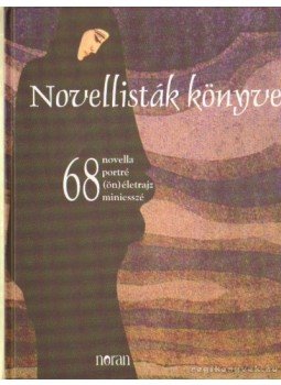 Kőrössi P. József - Novellisták könyve 2005 (dedikált) Kőrössi P. József - Novellisták könyve 2005 (dedikált), Budapest 2005 antikvár könyv
