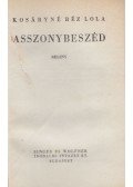Kosáryné Réz Lola - Asszonybeszéd