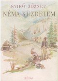 Nyirő József - Néma küzdelem