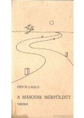 Ötvös László - A második mérföldút (dedikált)