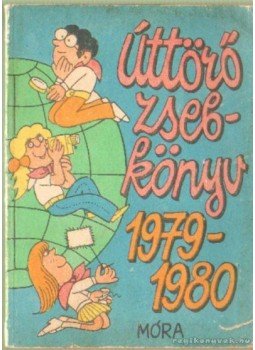 -- - Úttörő zsebkönyv 1979-1980 -- - Úttörő zsebkönyv 1979-1980, Budapest 1979 antikvár könyv