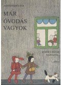 Janikovszky Éva - Már óvodás vagyok