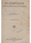 Bangha Béla - Jellemrajzok a katholikus egyház életéből