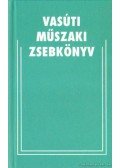 Horváth Lajos - Vasúti műszaki zsebkönyv