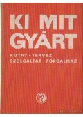 Solt Sándor (szerk.) - Ki mit gyárt 1982.