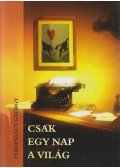 Ferdinandy György - Csak egy nap a világ