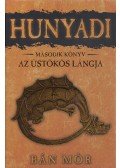 Bán Mór - Hunyadi II. - Az üstökös lángja