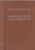 Mackintosh, C. H. - Elmélkedések Mózes ötödik könyve felett II.
