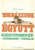 Szamay Ilona - Tornázzunk eggyütt