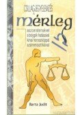 Bartha Judit - Csillagjegyelemzés a Mérleg aszcendensével, a bolygók hatásaival, kínai horoszkóppal, számmisztikával