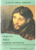 Reisinger János - Jézus boldog-mondásai