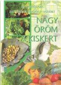 Z. Draskóczy Erzsébet,Zatykó Lajos - Nagy öröm a kiskert!