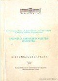 Francsovics Anna,Bencsik Mária,Kósa Csabáné,Kőszegi Andorné,Suplic Sándor - Gazdasági, szervezési, vezetési ismeretek