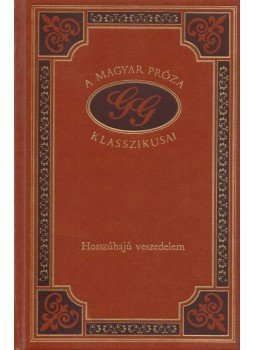 Gárdonyi Géza - Hosszúhajú veszedelem Gárdonyi Géza - Hosszúhajú veszedelem, Budapest 1994 antikvár könyv