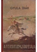 Vitéz Somogyváry Gyula - A fejedelem stafétája