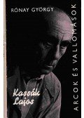 Rónay György - Kassák Lajos alkotásai és vallomásai tükrében