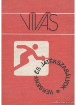 Székely Tibor, Balthazár Lajos - Vívás Székely Tibor, Balthazár Lajos - Vívás, Budapest 1985 antikvár könyv