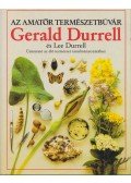Durrell, Lee,Gerald Durrell - Az amatőr természetbúvár