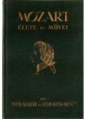Szabolcsi Bence,Tóth Aladár - Mozart élete és művei