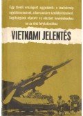 Lakatos Ernő - Vietnami jelentés