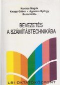 Kovács Magda,Budai Attila,Knapp Gábor- Ágoston György - Bevezetés a számítástechnikába