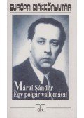 Márai Sándor - Egy polgár vallomásai I-II. (egy kötetben)