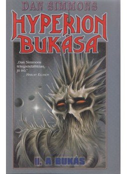 Dan Simmons - Hyperion bukása Dan Simmons - Hyperion bukása, 2002 antikvár könyv
