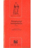 Csépányi Attila - Sürgősségi betegellátás III. kötet