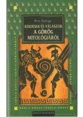 Petz György - Kérdések és válaszok a görög mitológiáról