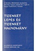  - Tizenkét lépés és tizenkét hagyomány