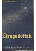 Lantos-Kiss Antal - Elragadottak